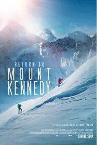 Возвращение на гору Кеннеди (фильм 2019)