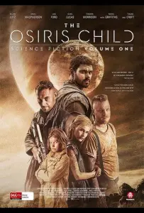 Дитя Осириса: Научная фантастика, выпуск 1 (фильм 2016)