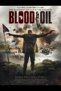 Кровь и нефть (фильм 2019)