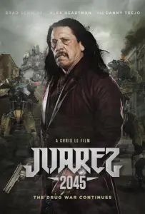 Хуарес 2045 (фильм 2017)