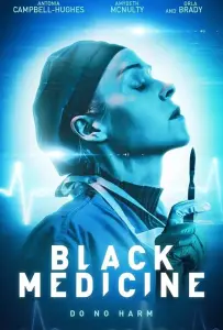Чёрная медицина (фильм 2021)