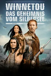 Виннету. Тайны серебряного озера (фильм 2016)