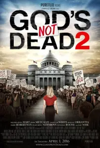 Бог не умер 2 (фильм 2016)