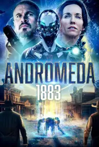 Андромеда: 1883 (фильм 2024)