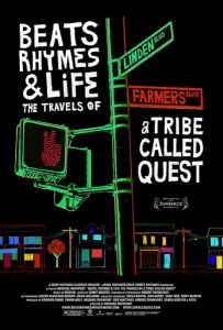 Биты, рифмы и жизнь: Путешествия группы A Tribe Called Quest (фильм 2011)