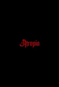Атропия (фильм 2025)